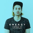 AFRAJI - ENERGY with AFRAJI #109