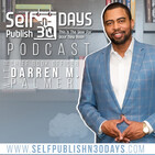 #125 "Dream.Write.Execute" Darren M. Palmer Interviews DeCoffette Ward