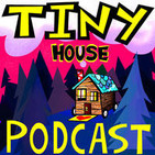 Tiny House Podcast