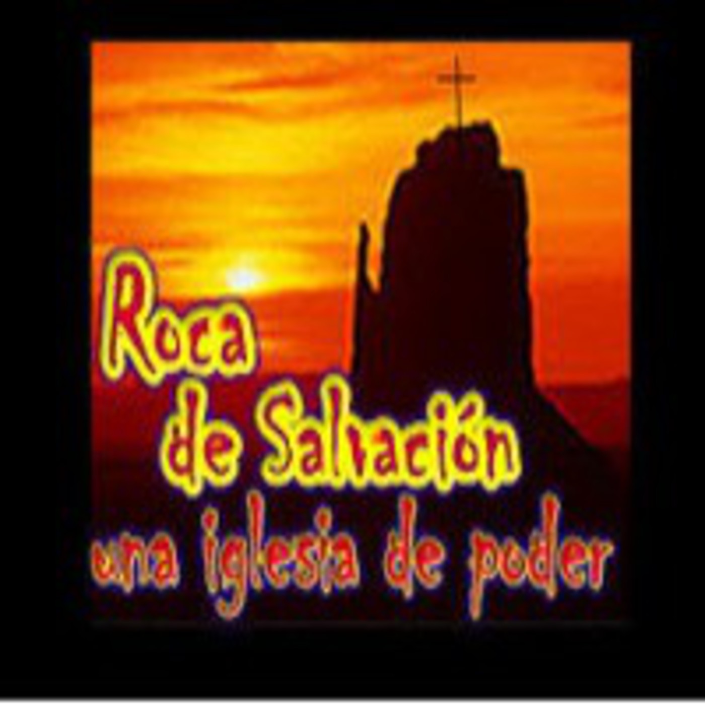 Podcast Predicaciones de Roca de Salvación