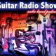 Guitar Radio Show Ep 247