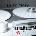 Multipista - Mientras el tiempo se arrastra - 15/02/20