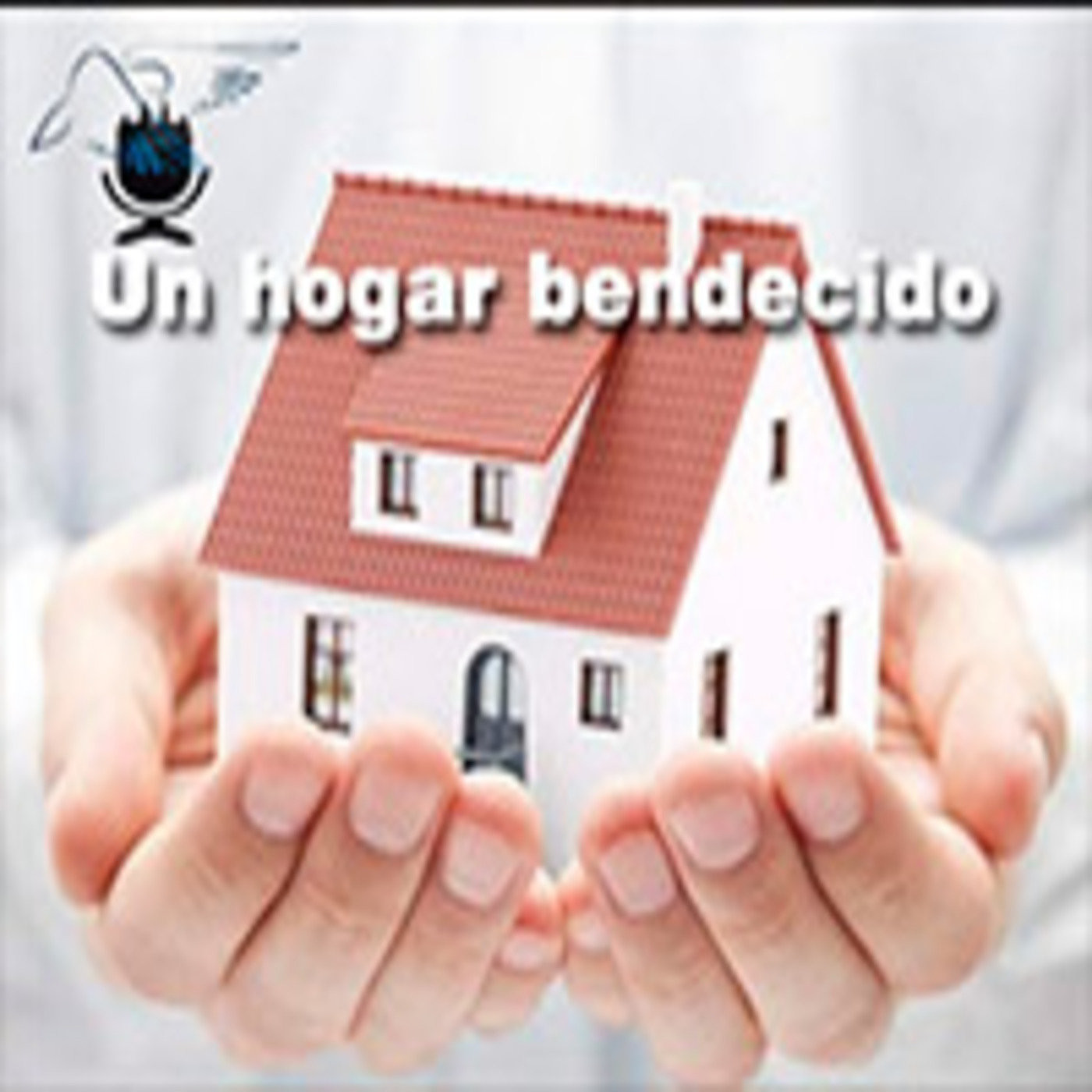 UN HOGAR BENDECIDO