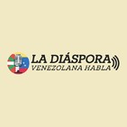 La Diáspora Venezolana Habla 88