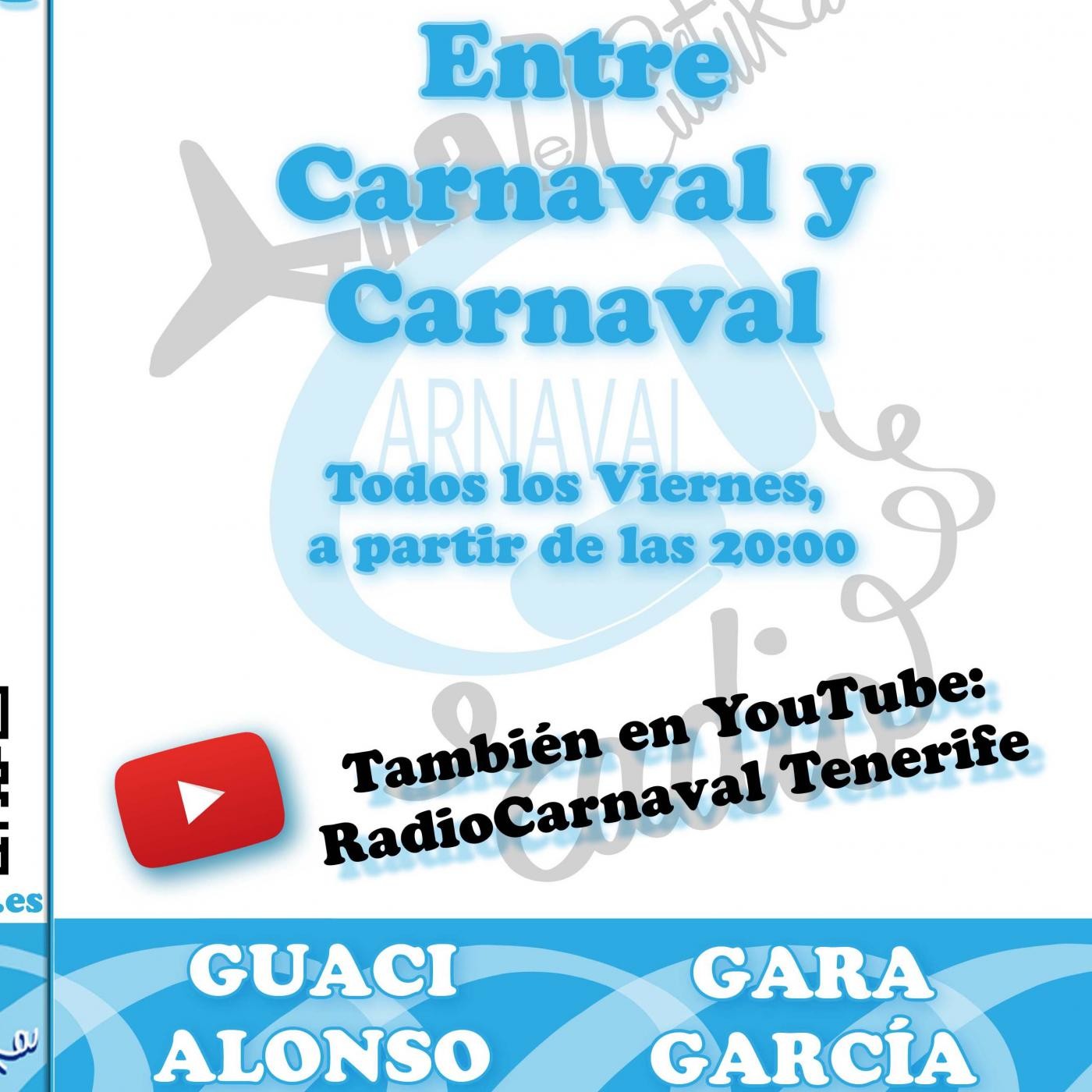 ENTRE CARNAVAL Y CARNAVAL