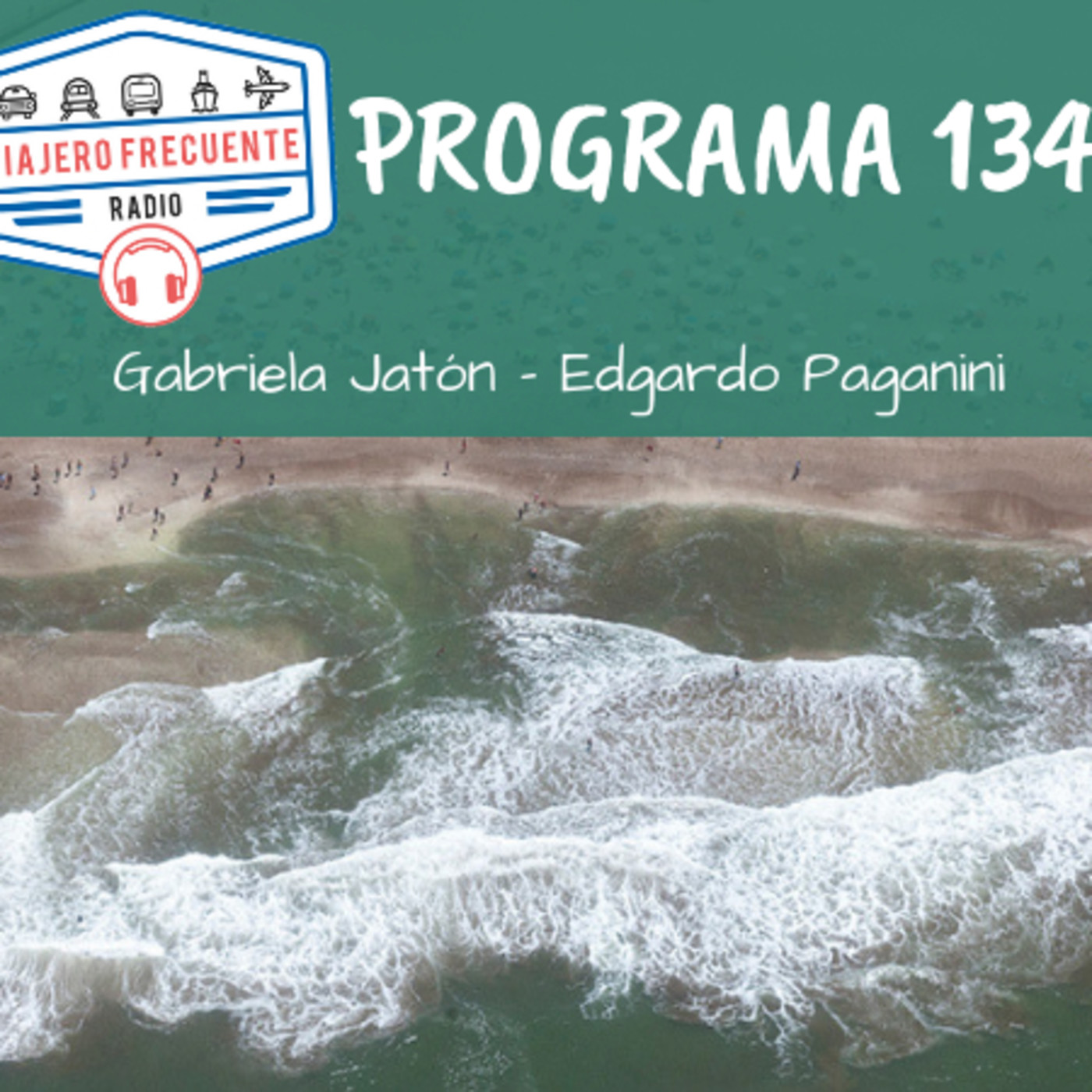 Viajero Frecuente Radio - Programa 134 - 20-01-19