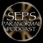SEPS Paranormal Podcast