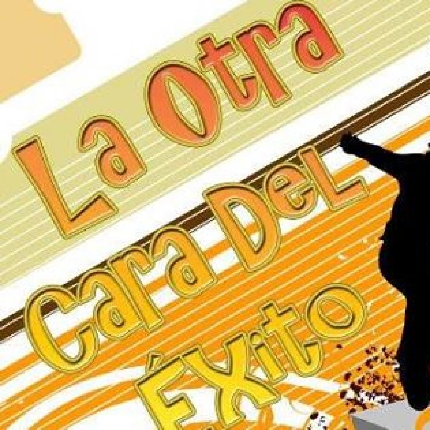 La Otra Cara Del Exito