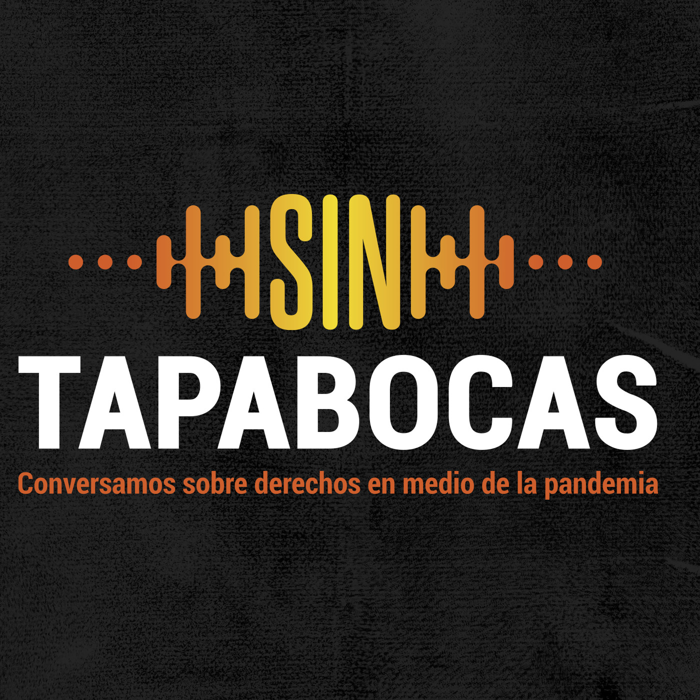 Sin tapabocas