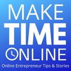 Mike's Values Rant... Plus, Find Out the Future of Make Time Online