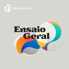 Ensaio Geral - Ciclo “Recém-Nascidos” e a peça “Sopro” - 11/01/2019