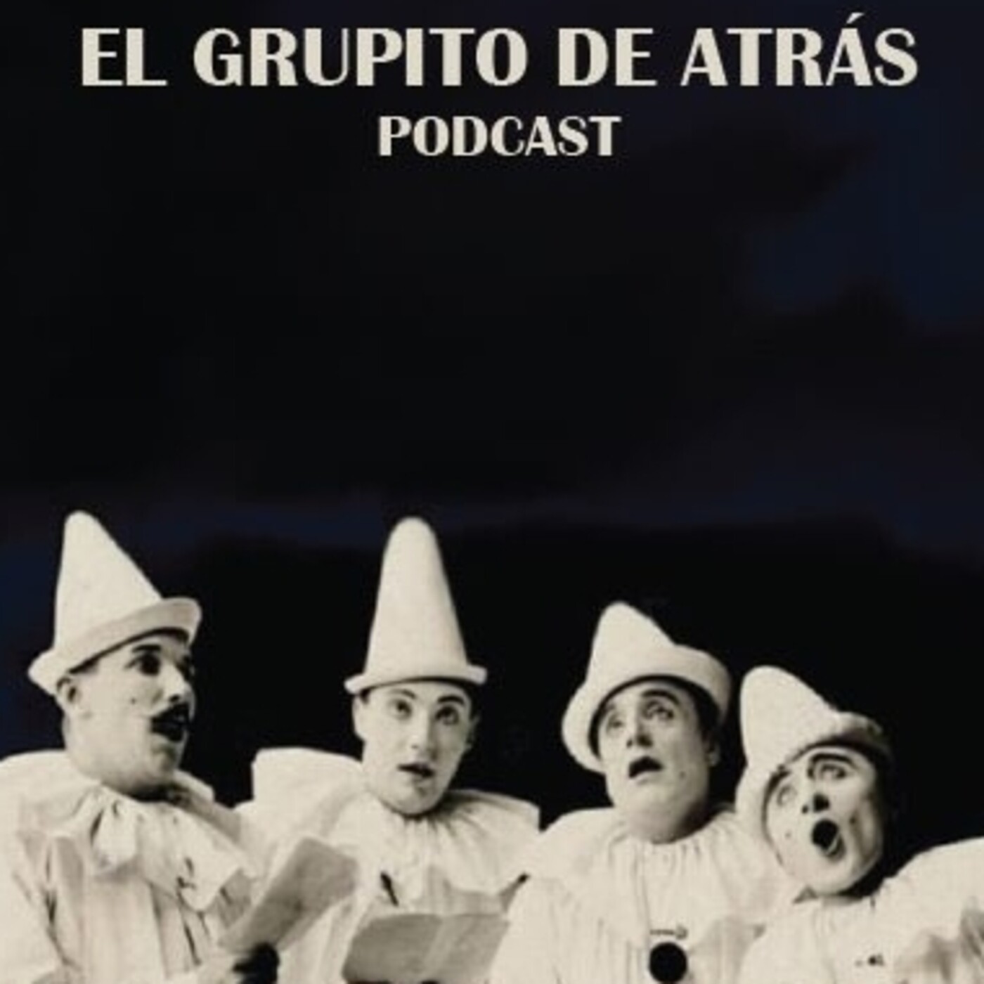 EL GRUPITO DE ATRAS PODCAST 