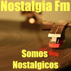 322 - Programa Somos Nostalgicos - Emision el Viernes 24 de Enero del 2020
