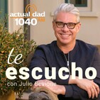 Episodio 59, Te Escucho, con Julio Bevione