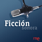 Ficción Sonora RNE - 'Alicia en el país de las maravillas' - 14/10/19
