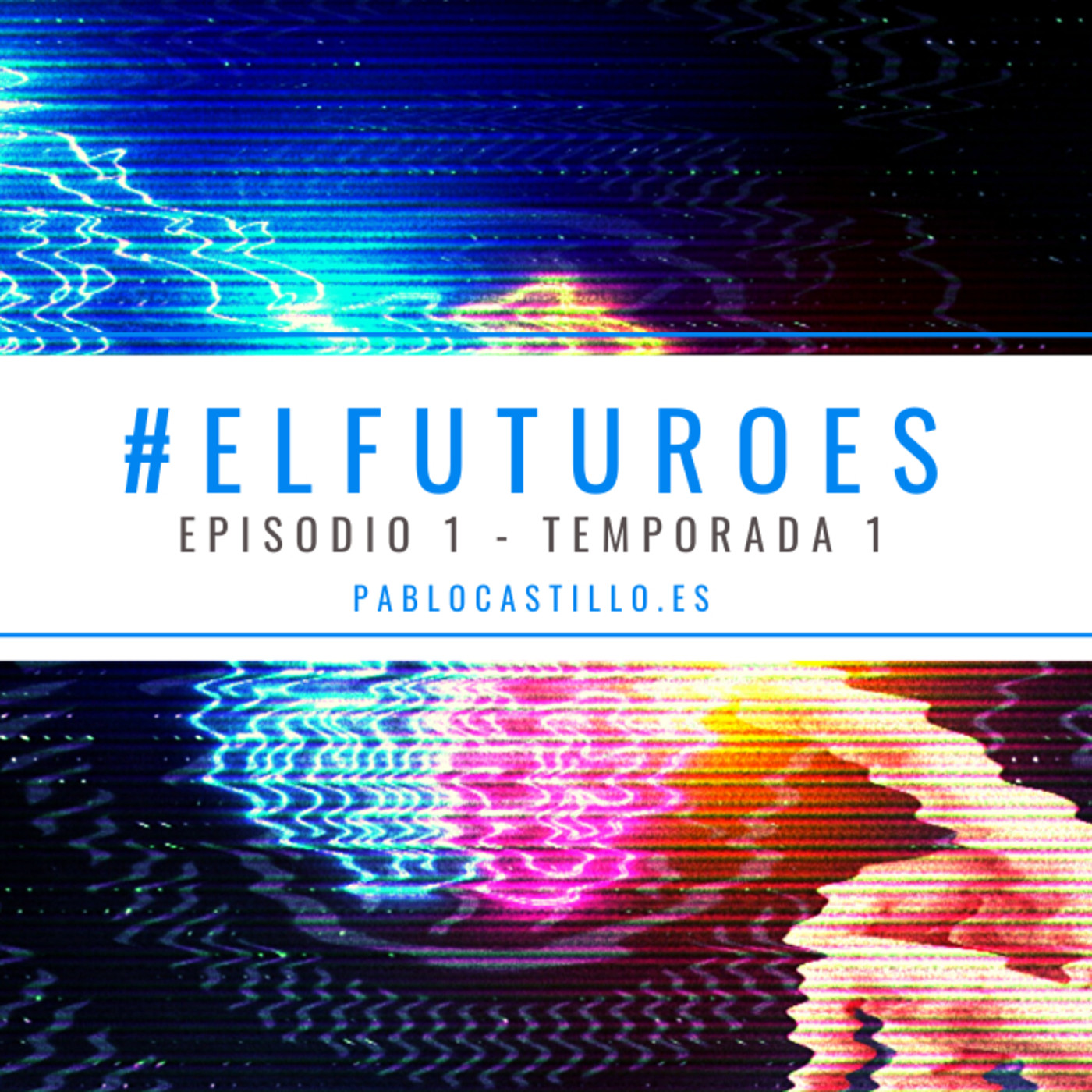 El Futuro Es... por Pablo Castillo