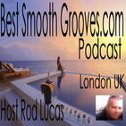 Best Smooth Grooves Soft Soul Smooth Jazz Host Rod Lucas (WK24/2011)