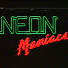 NEON MANIACS
