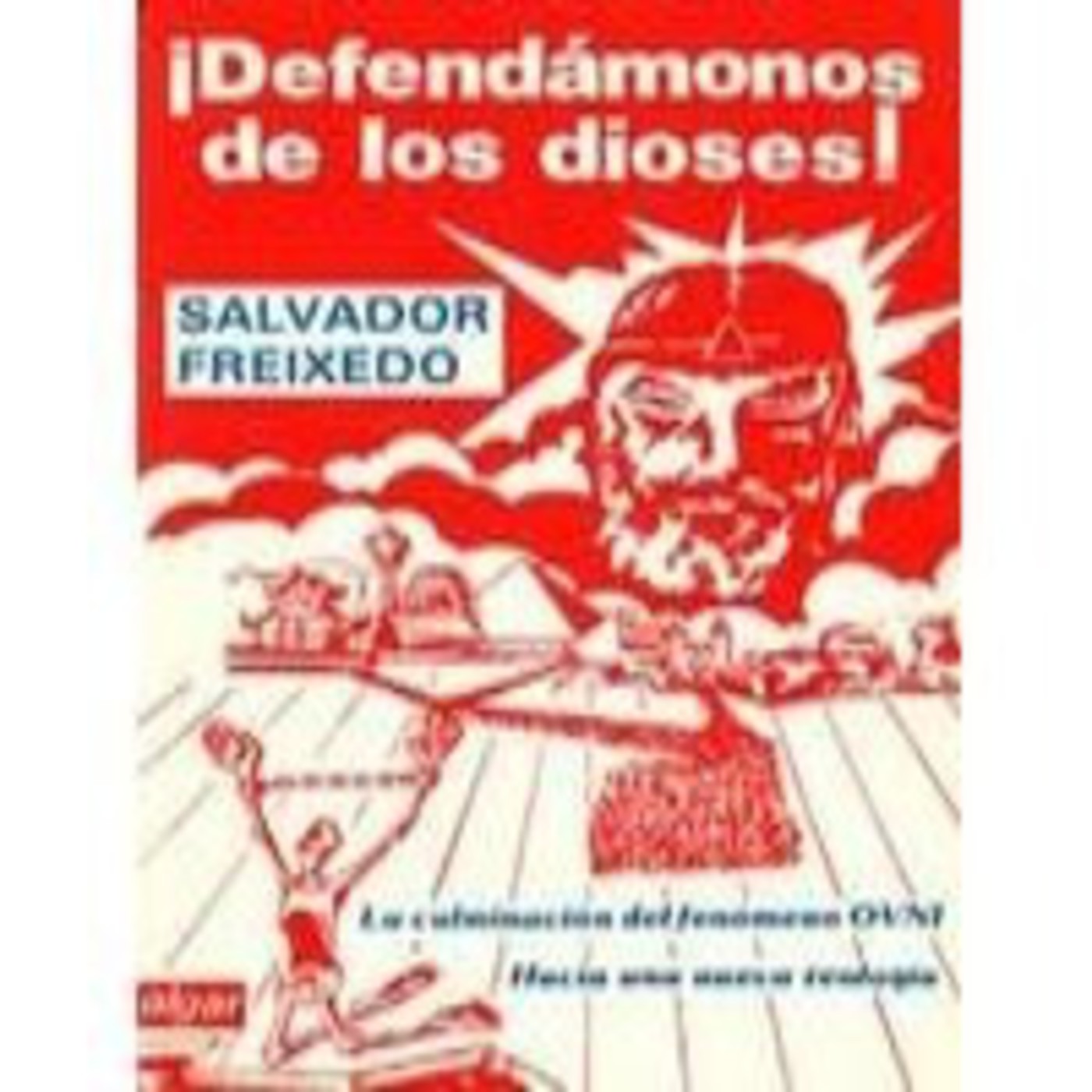 Defendámonos de los Dioses