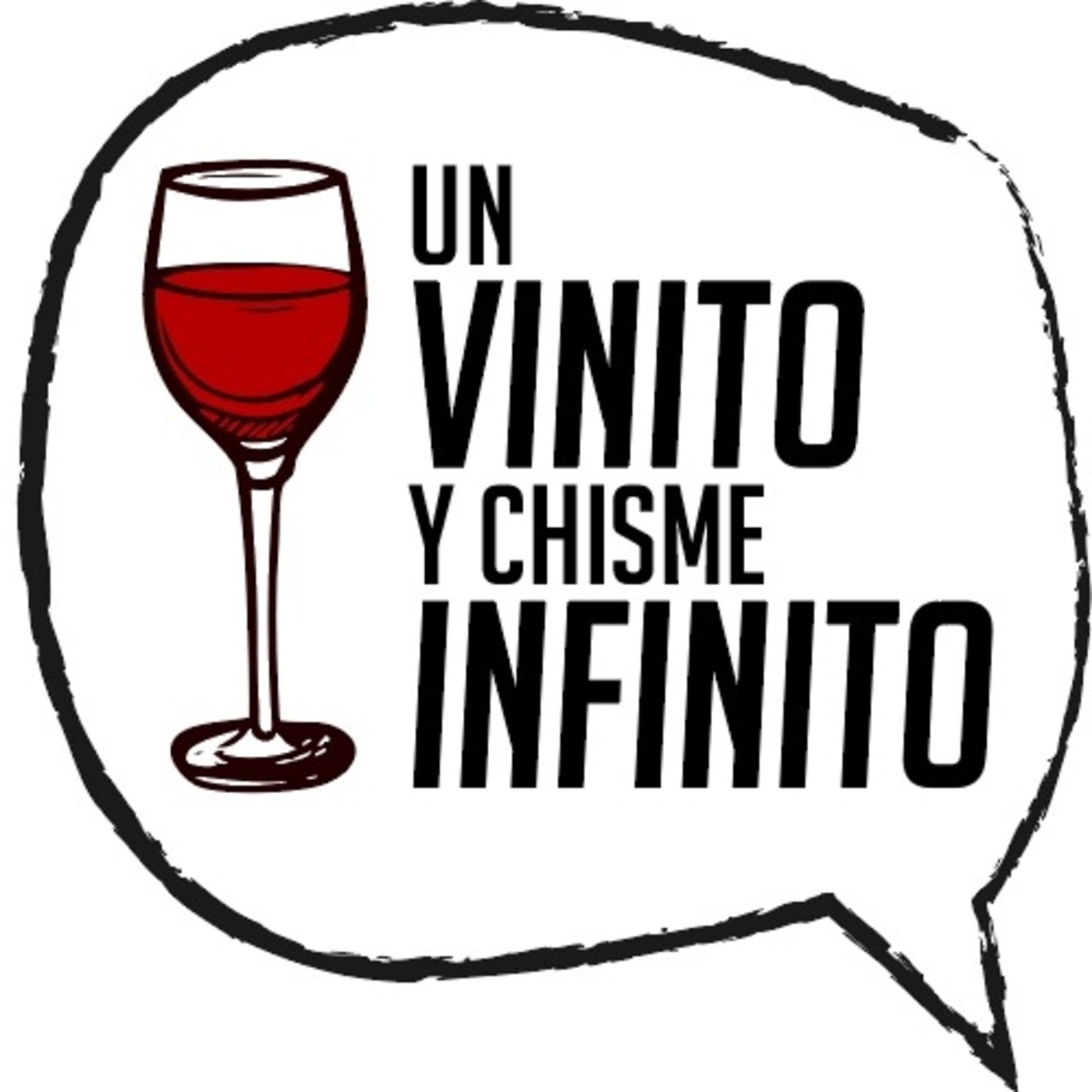 Un Vinito Y Chisme Infinto