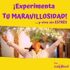 #10 Maravillosidad Sé Consciente de que eres Únic@