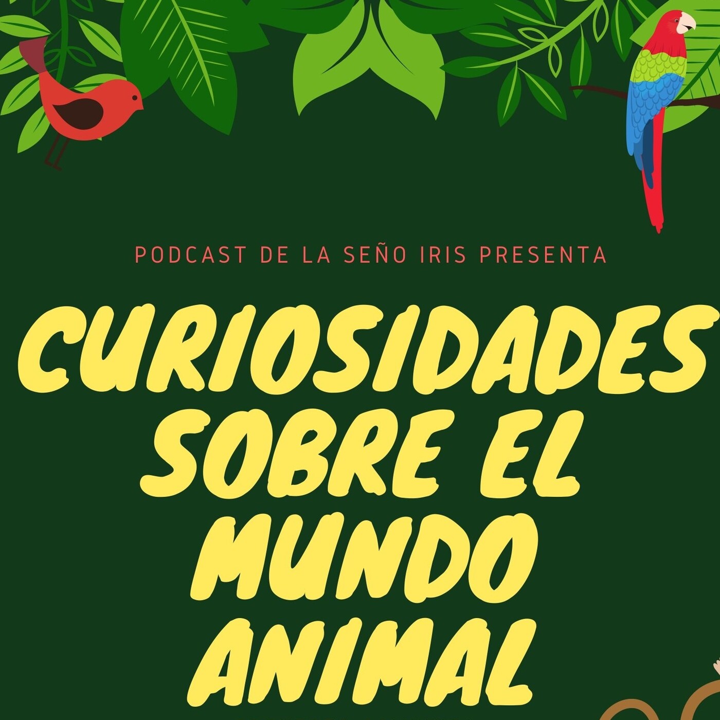 LA SEÑO IRIS Y EL MUNDO ANIMAL