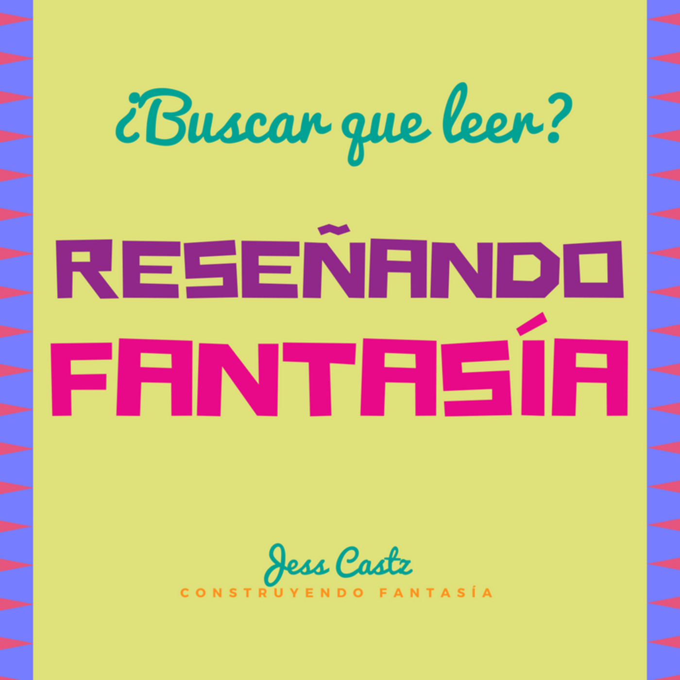 Reseñando fantasía