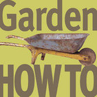 Garden How-To