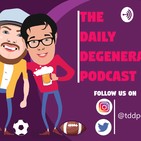 #54 Daily Degenerate Podcast Episode 54 (CONFERENCE CHAMPIONSHIP EDITION)