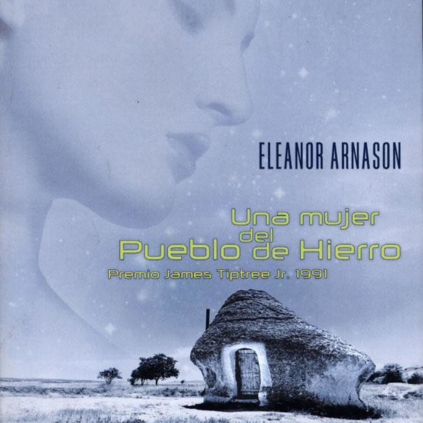 Una mujer del pueblo de hierro de Eleanor Arnason