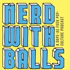 The Nerd with Balls Podcast Issue #153: "Will Smith's Genie"