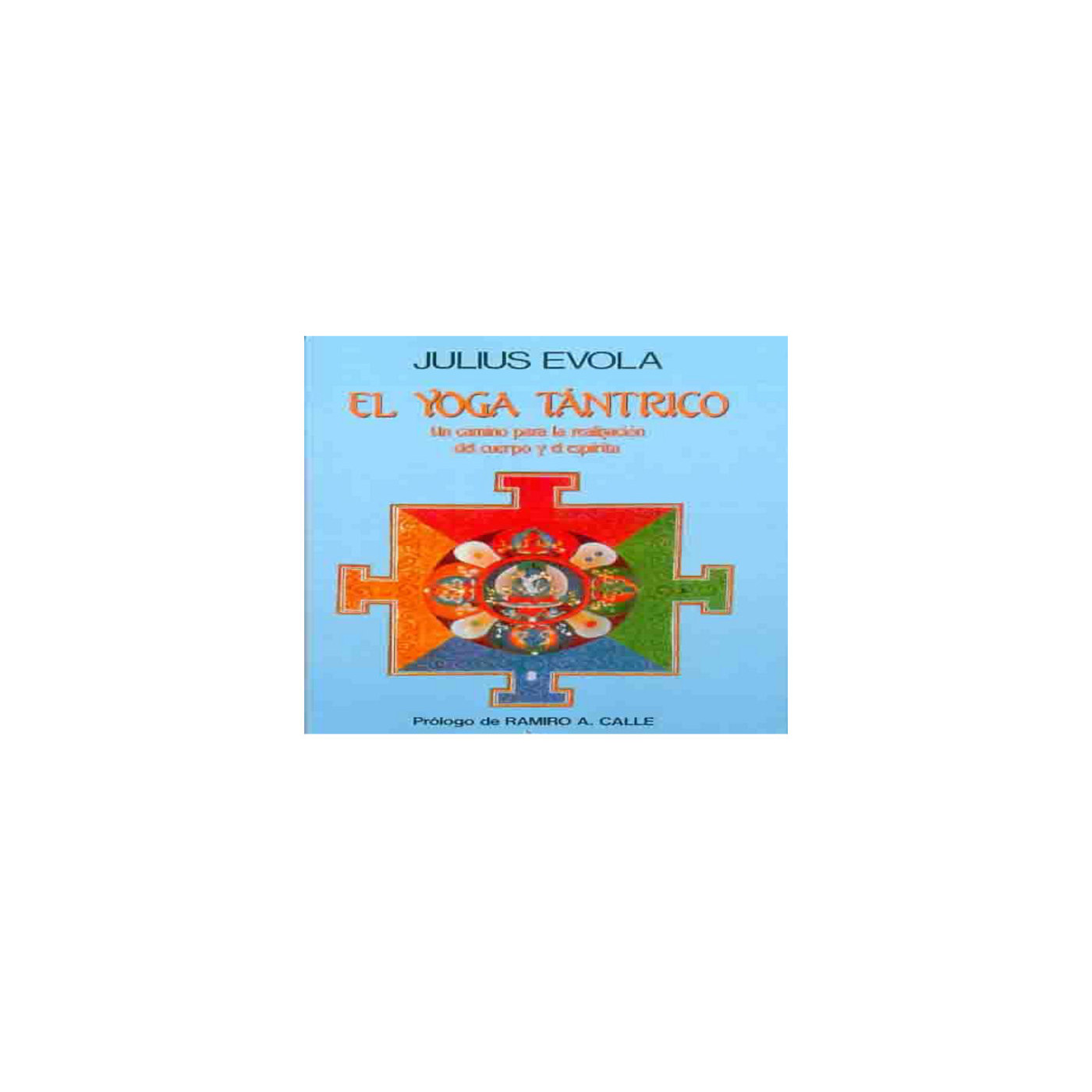 El Yoga Tántrico (Julius Evola)