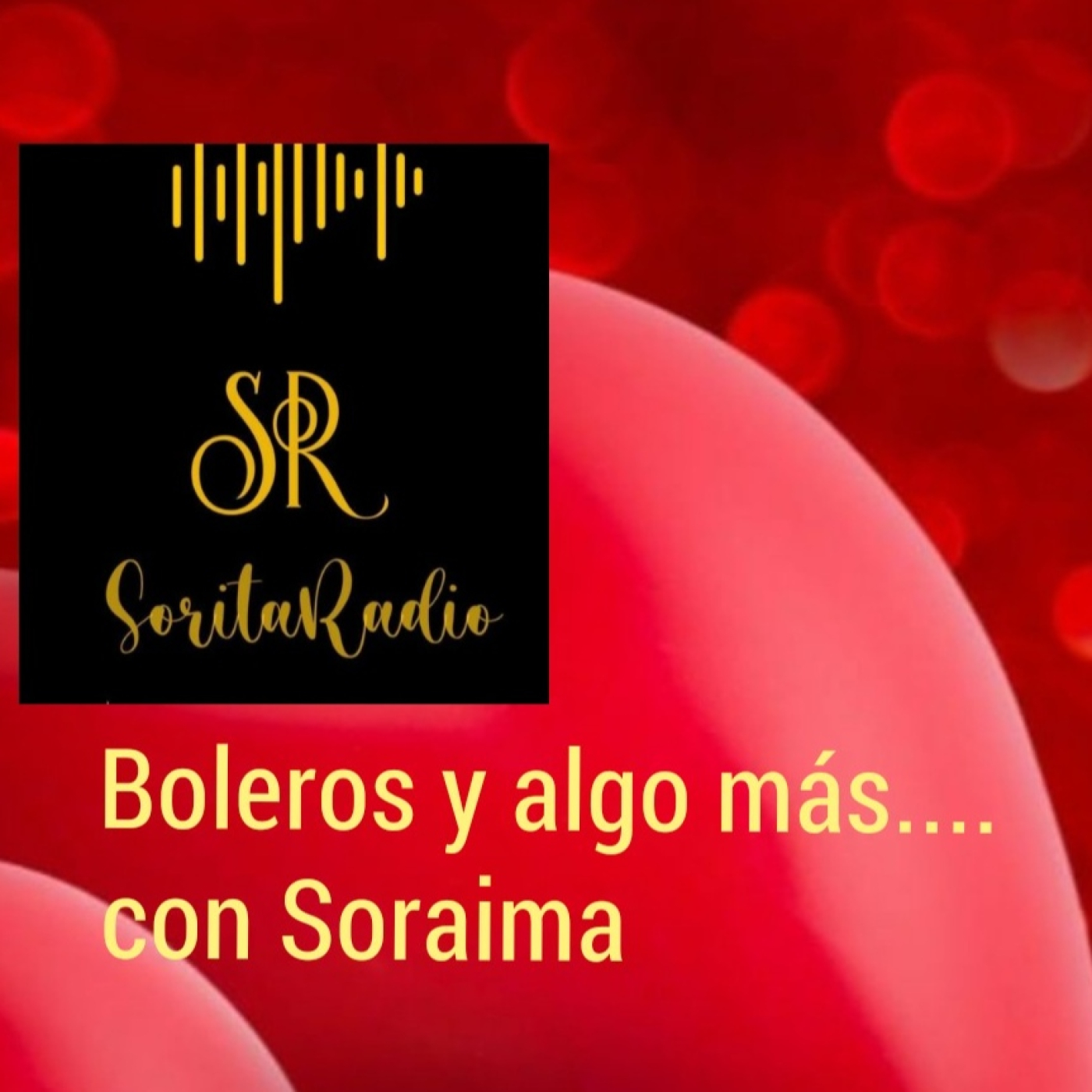 Boleros y algo más con Soraima Prog. Nro. 4 podcast artwork