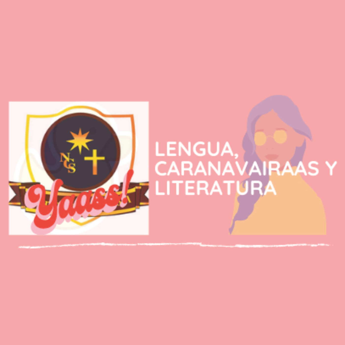 Lengua, Caranavairaas y Literatura NCS