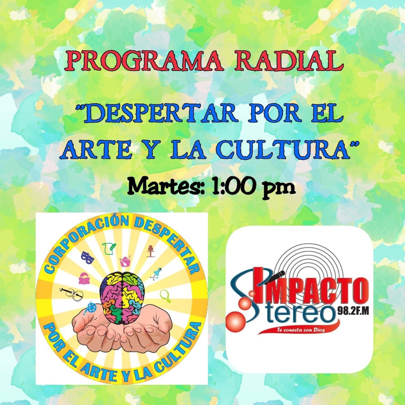 Despertar por el Arte y la Cultura | 16 de Julio de 2019