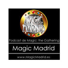 Podcast n104 de Magic Madrid