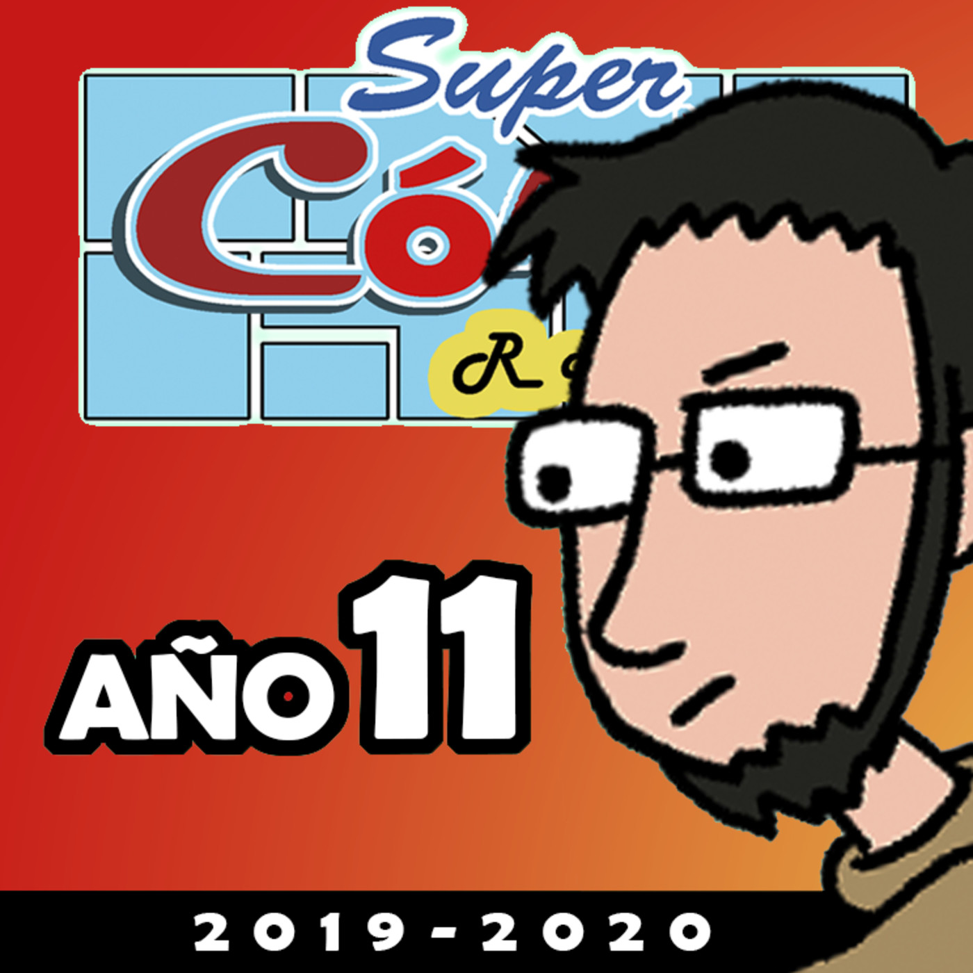 SUPERCÓMIC RADIO - UNDÉCIMO AÑO (2019-2020)