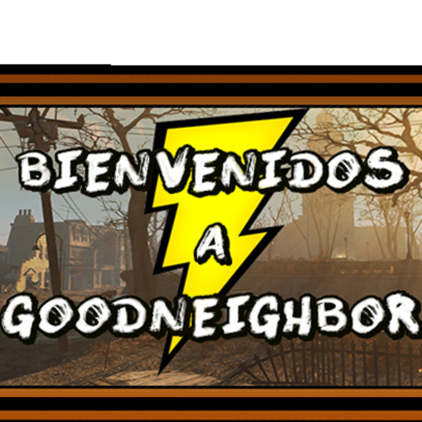Presentacion del podcast: BIENVENIDOS A GOODNEIGHBOR