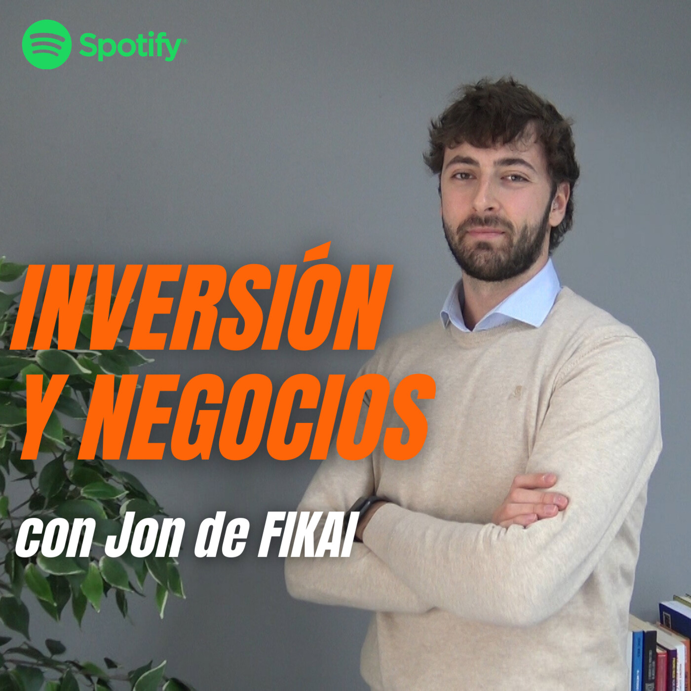 Inversión  y Negocios con Jon de FIKAI
