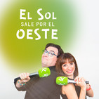 El sol sale por el oeste 1H (28/11/19)