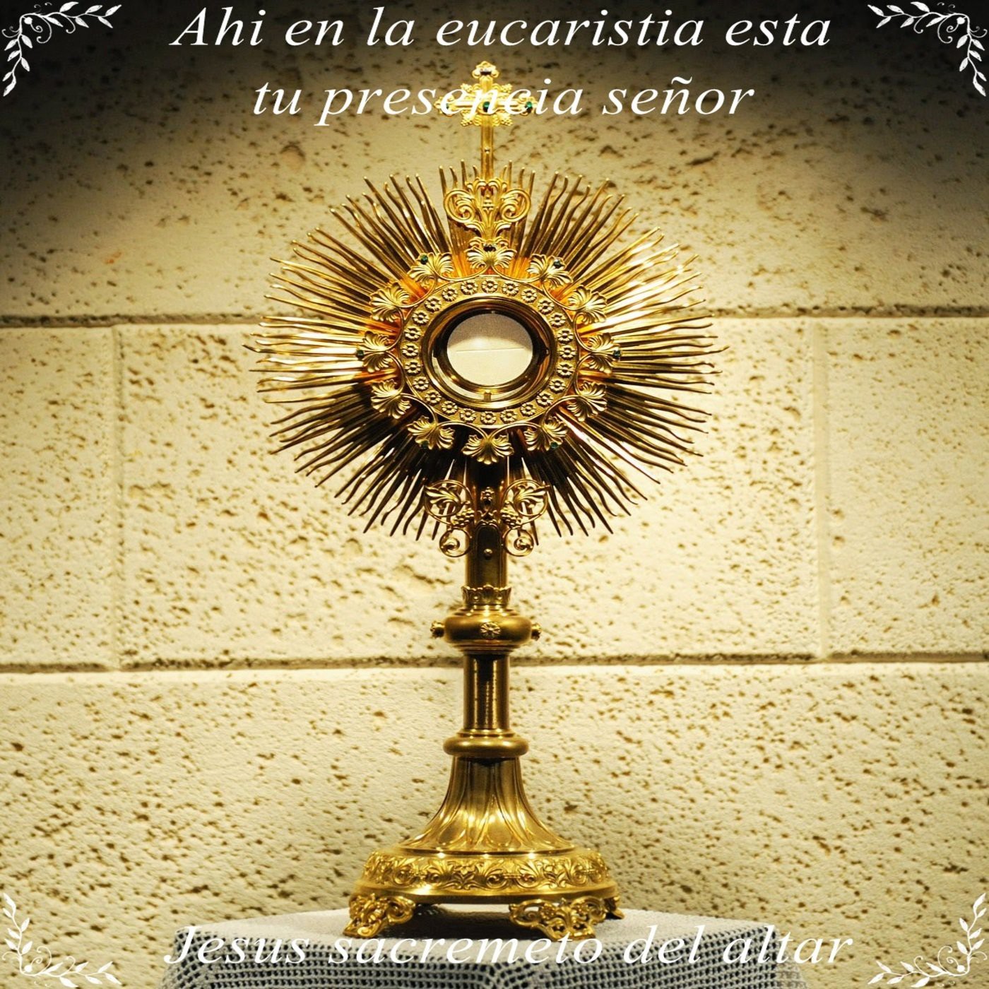 Podcast de Jesus sacramento del altar