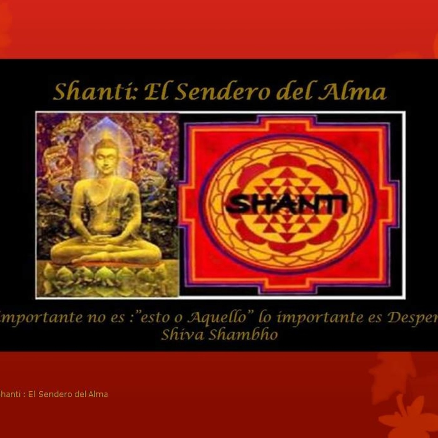Shanti: El Sendero del Alma
