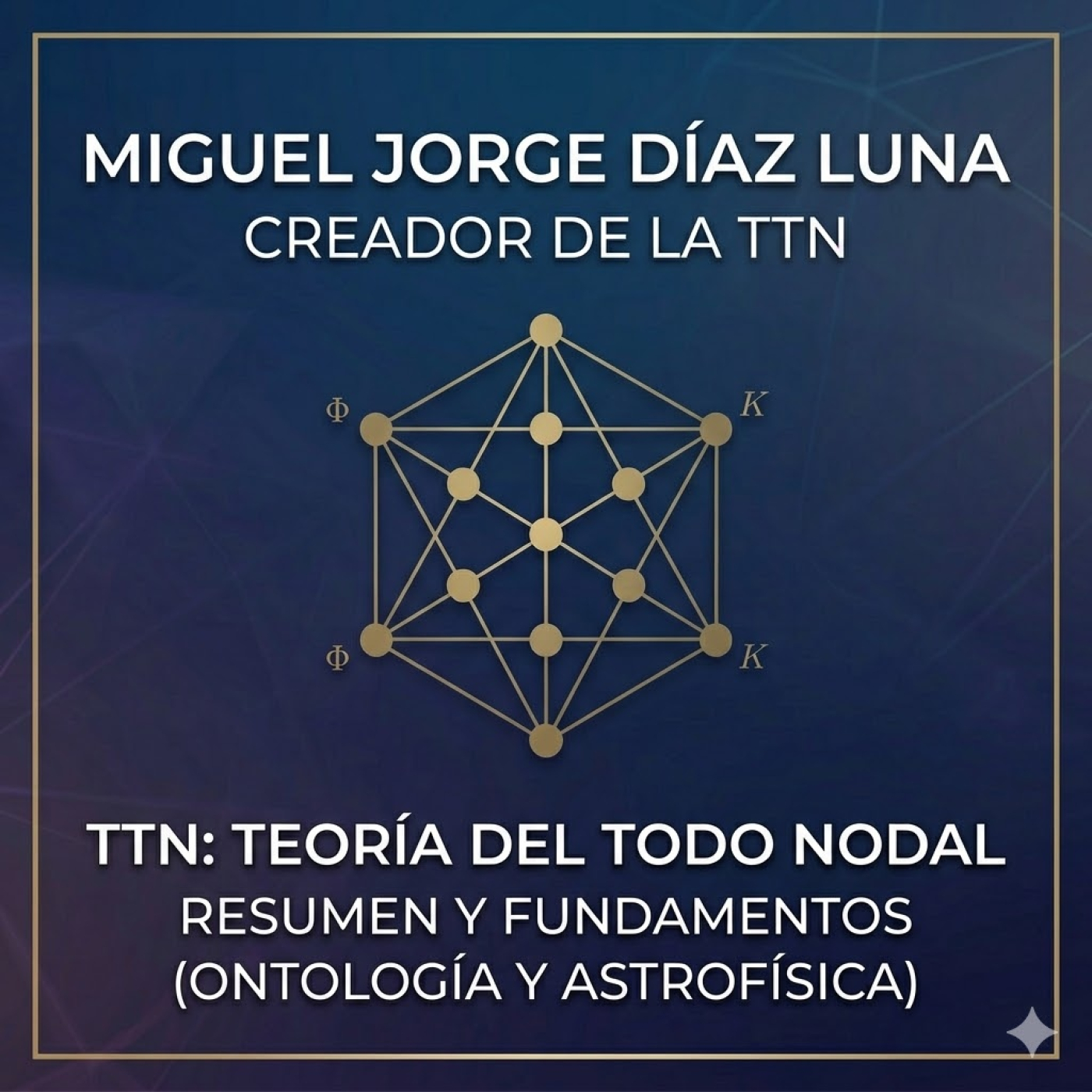 TTN: La Frontera de la Física Nodal.
