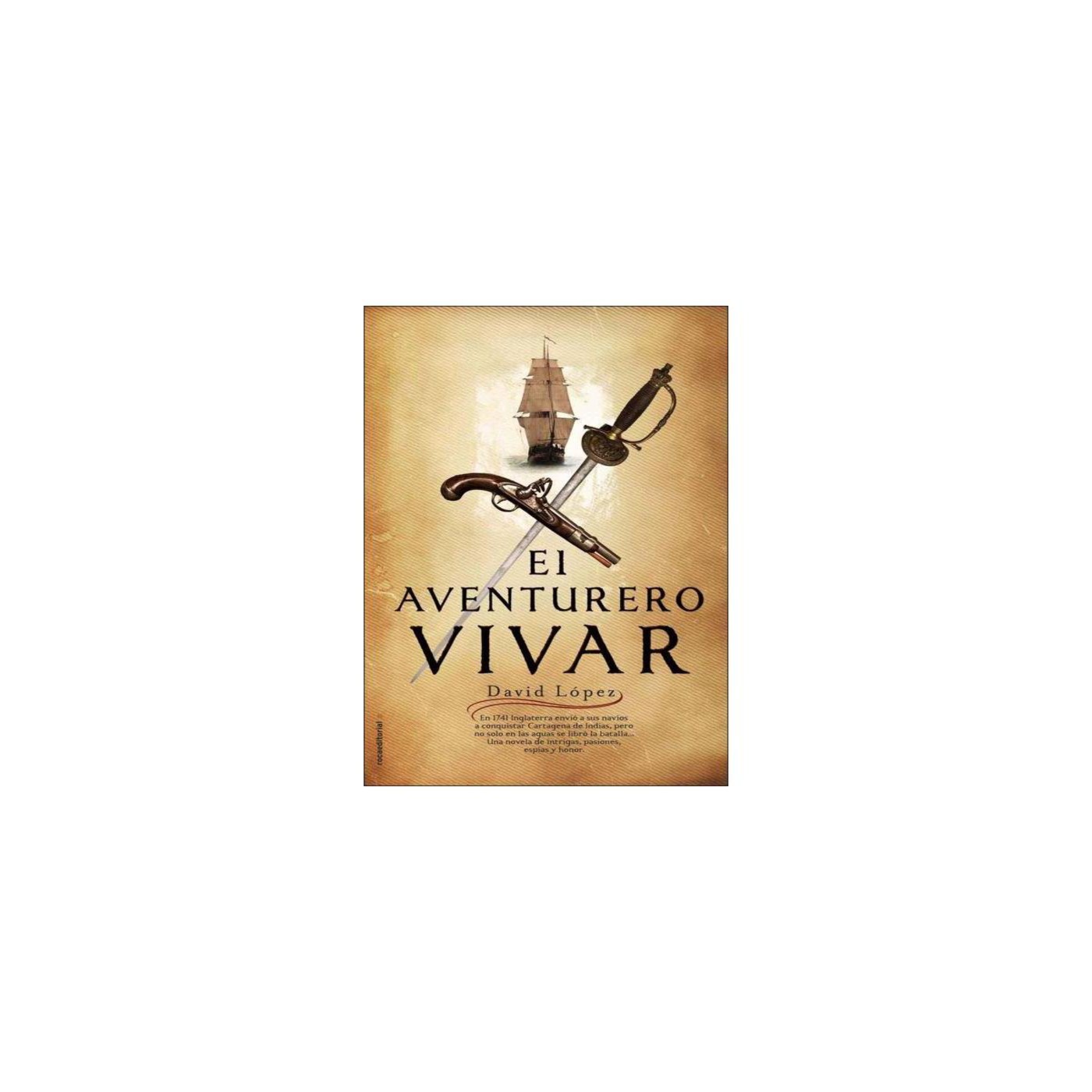 El aventurero Vivar de David López
