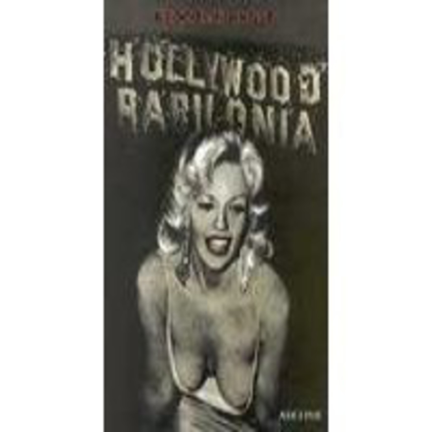 Hollywood Babilonia.Escándalos del Cine.