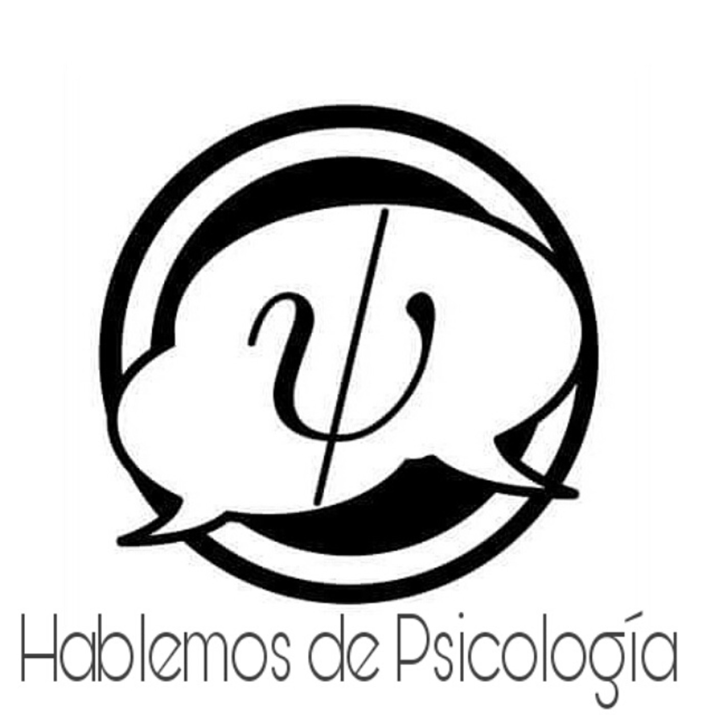 Hablemos de Psicología HDPS | Carlos Familia