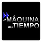 LA MAQUINA DEL TIEMPO RADIO