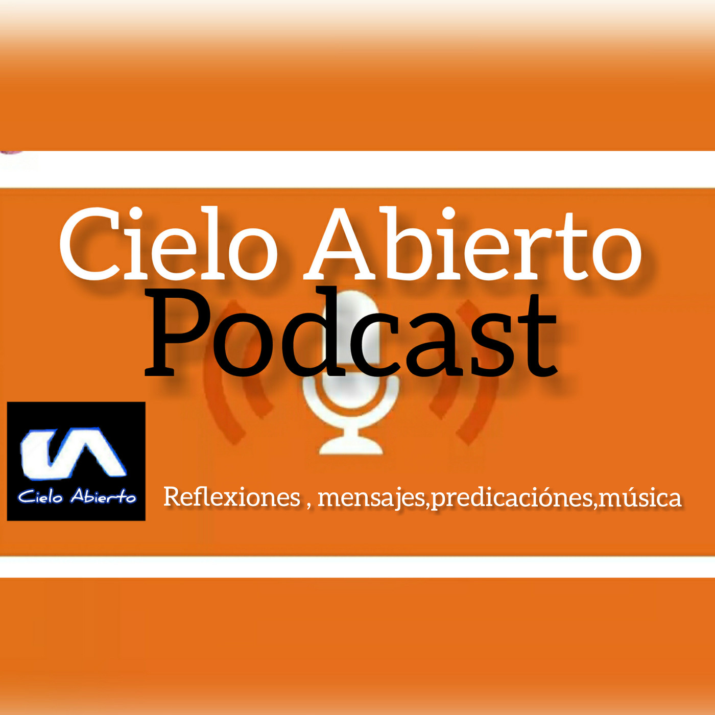 podcast Iglesia Cielo Abierto 