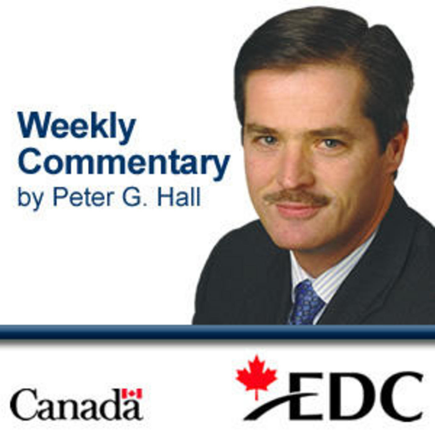 EDC Weekly Commentary by Peter G. Hall (Audio)