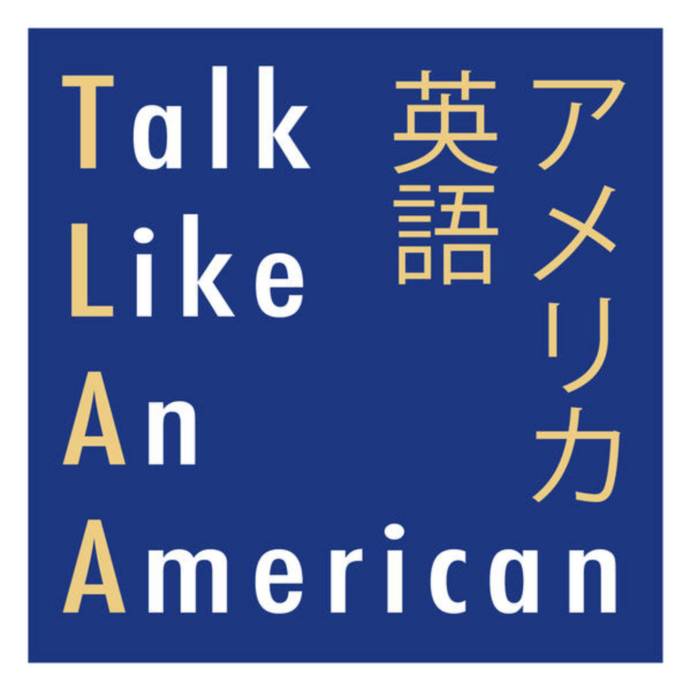 Talk Like An American